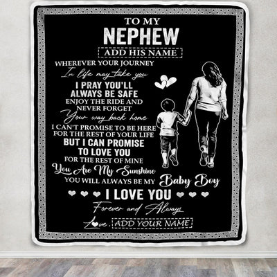 Personalized To My Nephew Gifts Blanket From Aunt Auntie Wherever Your Journey In Life Aunt Nephew Birthday Gifts Christmas Customized Fleece Throw Blanket | siriusteestore