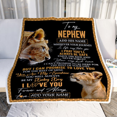 Personalized To My Nephew Gifts Blanket From Aunt Auntie Wherever Your Journey In Life Lion Nephew Birthday Gifts Christmas Customized Fleece Throw Blanket | siriusteestore