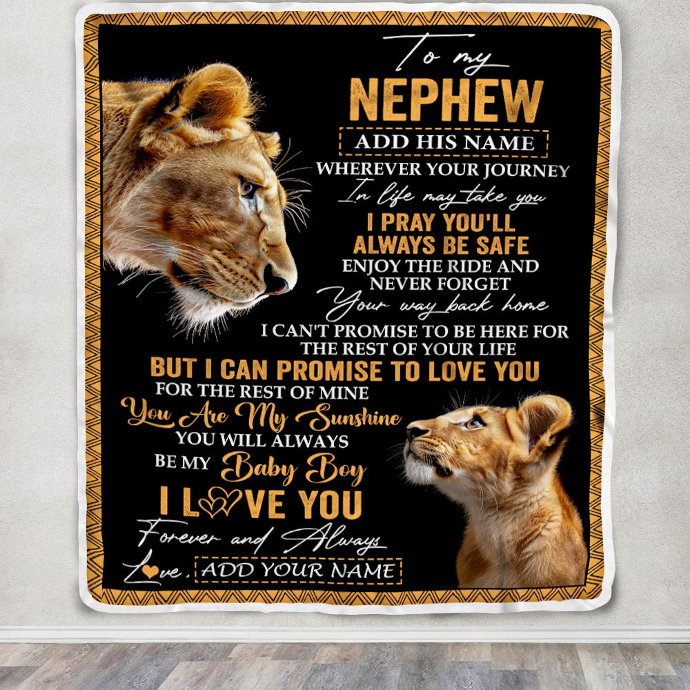Personalized To My Nephew Gifts Blanket From Aunt Auntie Wherever Your Journey In Life Lion Nephew Birthday Gifts Christmas Customized Fleece Throw Blanket | siriusteestore