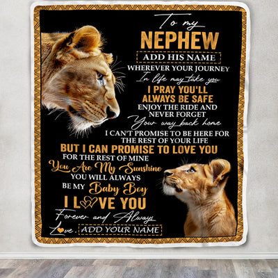 Personalized To My Nephew Gifts Blanket From Aunt Auntie Wherever Your Journey In Life Lion Nephew Birthday Gifts Christmas Customized Fleece Throw Blanket | siriusteestore