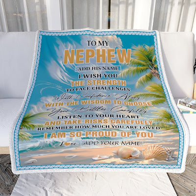 Personalized To My Nephew Gifts Blanket From Aunt Uncle Auntie I Wish You The Strength Beach Nephew Birthday Gifts Christmas Graduation Custom Fleece Blanket | siriusteestore