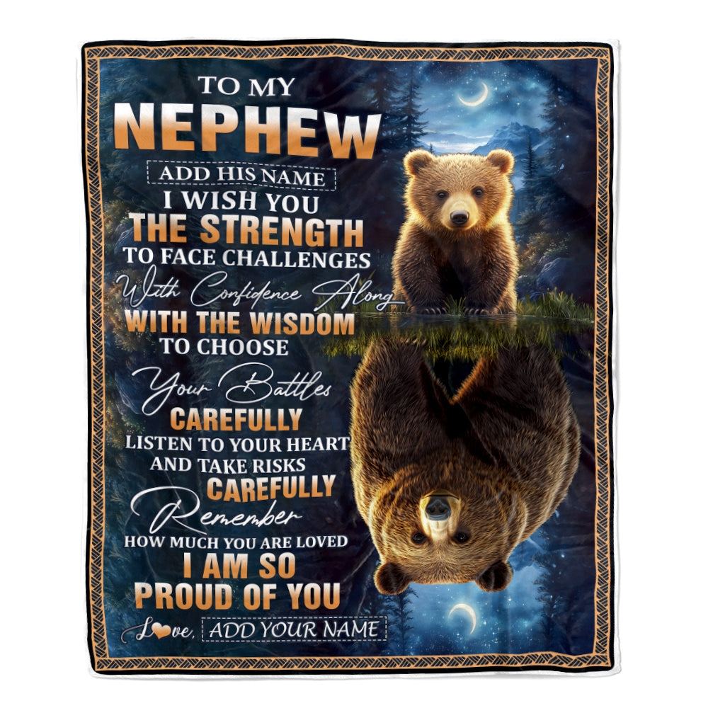 Personalized To My Nephew Gifts Blanket From Aunt Uncle Auntie I Wish You The Strength Bear Nephew Birthday Gifts Christmas Graduation Custom Fleece Blanket | siriusteestore
