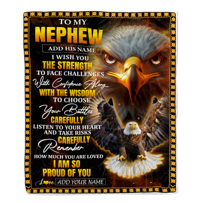 Personalized To My Nephew Gifts Blanket From Aunt Uncle Auntie I Wish You The Strength Eagle Nephew Birthday Gifts Christmas Graduation Custom Fleece Blanket | siriusteestore