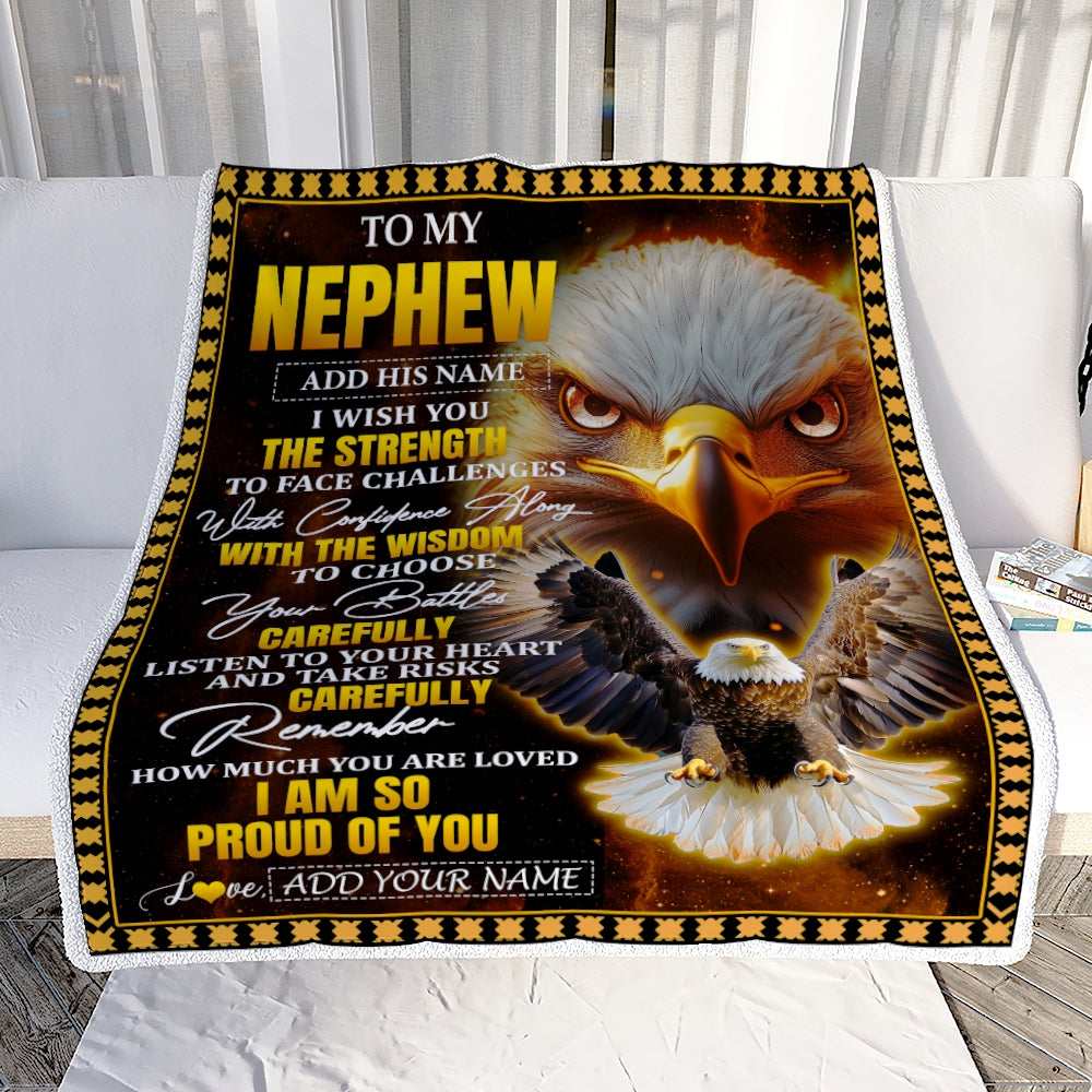 Personalized To My Nephew Gifts Blanket From Aunt Uncle Auntie I Wish You The Strength Eagle Nephew Birthday Gifts Christmas Graduation Custom Fleece Blanket | siriusteestore