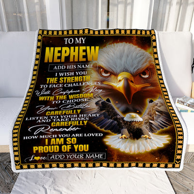 Personalized To My Nephew Gifts Blanket From Aunt Uncle Auntie I Wish You The Strength Eagle Nephew Birthday Gifts Christmas Graduation Custom Fleece Blanket | siriusteestore