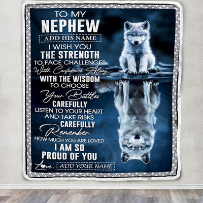 Personalized To My Nephew Gifts Blanket From Aunt Uncle Auntie I Wish You The Strength Wolf Nephew Birthday Gifts Christmas Graduation Custom Fleece Blanket | siriusteestore