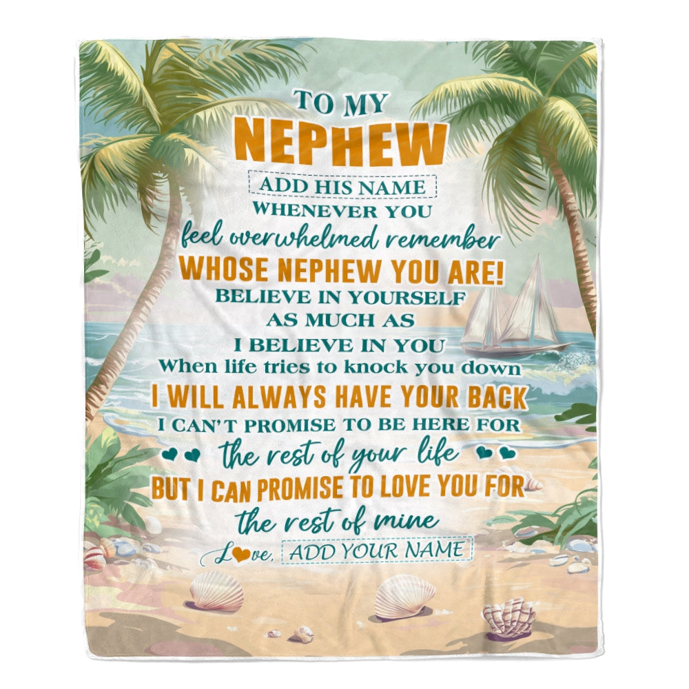 Personalized To My Nephew Gifts Blanket From Aunt Uncle Auntie Whenever You Feel Beach Nephew Birthday Gifts Graduation Christmas Custom Fleece Blanket | siriusteestore