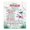 Personalized To My Nephew Gifts Blanket From Aunt Uncle Auntie Whenever You Feel Dragonfly Nephew Birthday Gifts Graduation Christmas Custom Fleece Blanket | siriusteestore