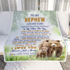Personalized To My Nephew Gifts Blanket From Aunt Uncle Auntie Wherever Your Journey In Life Bear Nephew Birthday Gifts Warm Customized Fleece Throw Blanket | siriusteestore