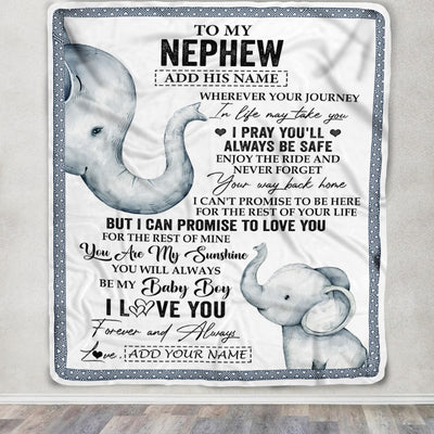 Personalized To My Nephew Gifts Blanket From Aunt Uncle Auntie Wherever Your Journey In Life Elephant Nephew Birthday Gifts Warm Customized Fleece Blanket | siriusteestore