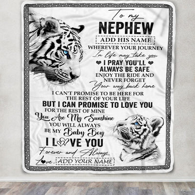 Personalized To My Nephew Gifts Blanket From Aunt Uncle Auntie Wherever Your Journey In Life White Tier Nephew Birthday Gifts Christmas Custom Fleece Blanket | siriusteestore