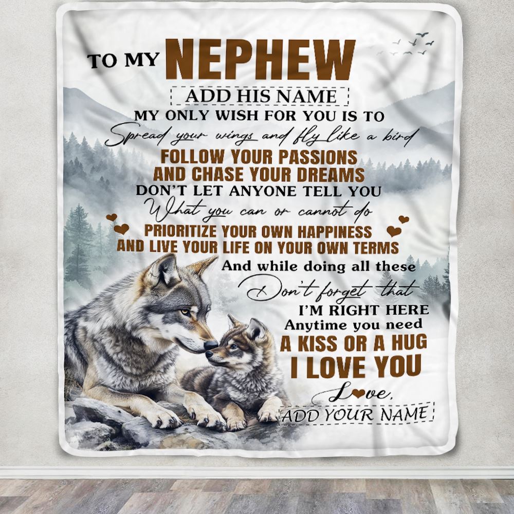 Personalized To My Nephew Gifts Blanket From Aunt Uncle Auntie Wolf My Only Wish For You Nephew Birthday Gifts Graduation Christmas Fleece Throw Blanket | siriusteestore