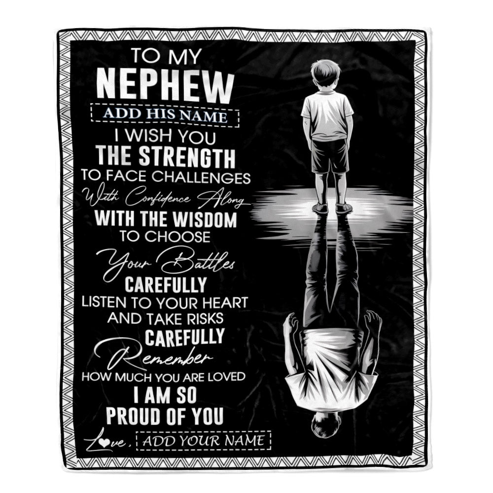 Personalized To My Nephew Gifts Blanket From Aunt Uncle I Wish You The Strength Aunt Nephew Birthday Gifts Christmas Graduation Custom Fleece Throw Blanket | siriusteestore
