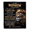 Personalized To My Nephew Gifts Blanket From Uncle Aunt Auntie Laugh Love Live Lion Nephew Happy Birthday Gifts Graduation Christmas Custom Fleece Blanket | siriusteestore