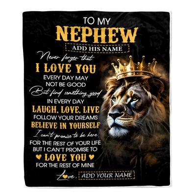 Personalized To My Nephew Gifts Blanket From Uncle Aunt Auntie Laugh Love Live Lion Nephew Happy Birthday Gifts Graduation Christmas Custom Fleece Blanket | siriusteestore