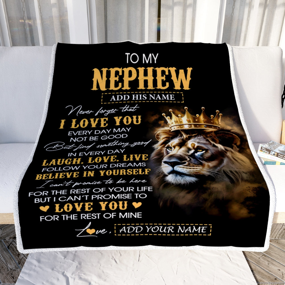 Personalized To My Nephew Gifts Blanket From Uncle Aunt Auntie Laugh Love Live Lion Nephew Happy Birthday Gifts Graduation Christmas Custom Fleece Blanket | siriusteestore