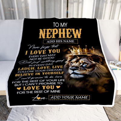 Personalized To My Nephew Gifts Blanket From Uncle Aunt Auntie Laugh Love Live Lion Nephew Happy Birthday Gifts Graduation Christmas Custom Fleece Blanket | siriusteestore
