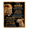 Personalized To My Nephew Gifts Blanket From Uncle Wherever Your Journey In Life Lion Nephew Birthday Gifts Christmas Customized Fleece Throw Blanket | siriusteestore