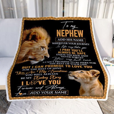 Personalized To My Nephew Gifts Blanket From Uncle Wherever Your Journey In Life Lion Nephew Birthday Gifts Christmas Customized Fleece Throw Blanket | siriusteestore