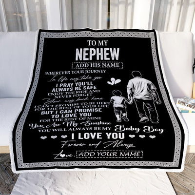 Personalized To My Nephew Gifts Blanket From Uncle Wherever Your Journey In Life Uncle Nephew Birthday Gifts Christmas Customized Fleece Throw Blanket | siriusteestore