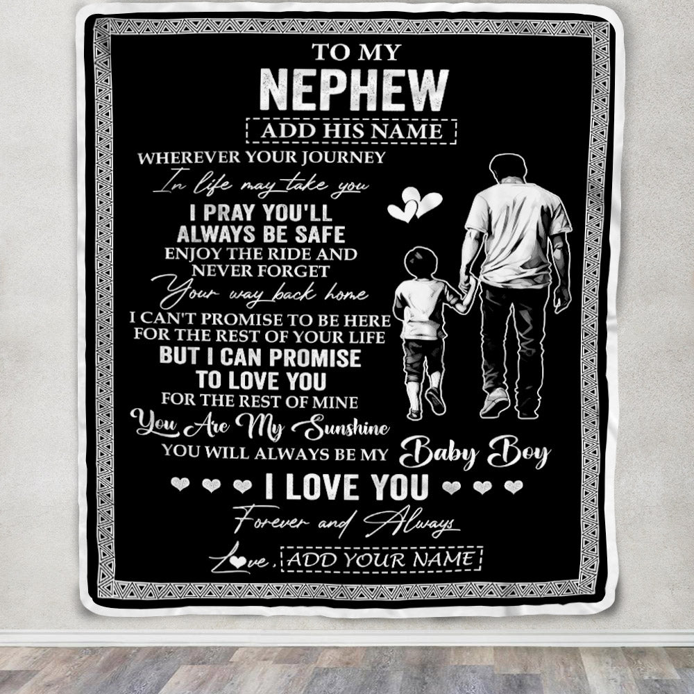 Personalized To My Nephew Gifts Blanket From Uncle Wherever Your Journey In Life Uncle Nephew Birthday Gifts Christmas Customized Fleece Throw Blanket | siriusteestore