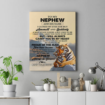 Personalized To My Nephew Gifts Canvas Tiger From Aunt Uncle Auntie You Are My Nephew Birthday Gifts Graduation Christmas Custom Wall Art Framed Canvas Shirt & Hoodie | siriusteestore