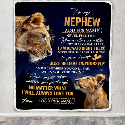 Personalized To My Nephew Gifts From Aunt Auntie Blanket Lion Never Feel Alone Birthday Gifts Nephew Graduation Valentines Christmas Custom Fleece Blanket | siriusteestore