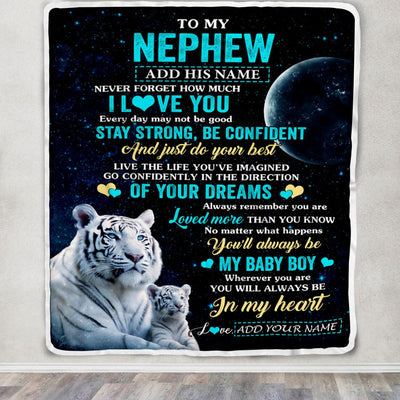 Personalized To My Nephew Gifts From Aunt Uncle Auntie Blanket White Tiger Never Forget How Much I Love You Nephew Birthday Graduation Christmas Fleece Blanket | siriusteestore