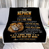 Personalized To My Nephew Gifts From Uncle Blanket Old Lion Love You Nephew Birthday Gifts Graduation Christmas Customized Fleece Throw Blanket | siriusteestore