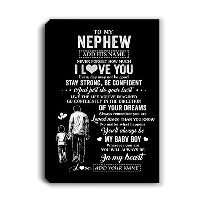 Personalized To My Nephew Gifts From Uncle Canvas Never Forget How Much I Love You Nephew Birthday Graduation Christmas Gift Custom Wall Art Framed Canvas | siriusteestore