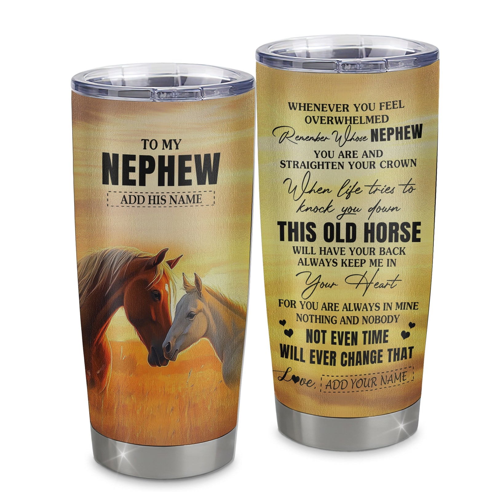 Personalized To My Nephew Gifts Tumbler From Aunt Uncle Auntie Whenever Horse Unique Birthday Gifts For Nephew Graduation Christmas Custom Stainless Steel Cup Mug | siriusteestore