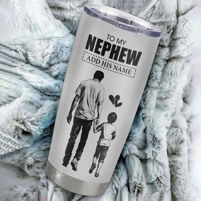 Personalized To My Nephew Gifts Tumbler From Uncle Whenever Man Unique Birthday Gifts For Nephew Graduation Christmas Custom Stainless Steel Cup Travel Mug | siriusteestore