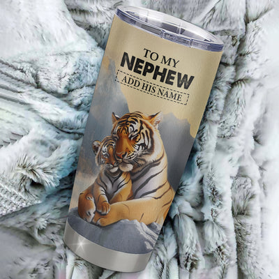 Personalized To My Nephew Gifts Tumbler Tiger From Aunt Uncle Auntie You Are My Nephew Birthday Gifts Graduation Christmas Custom Stainless Steel Travel Mug Shirt & Hoodie | siriusteestore