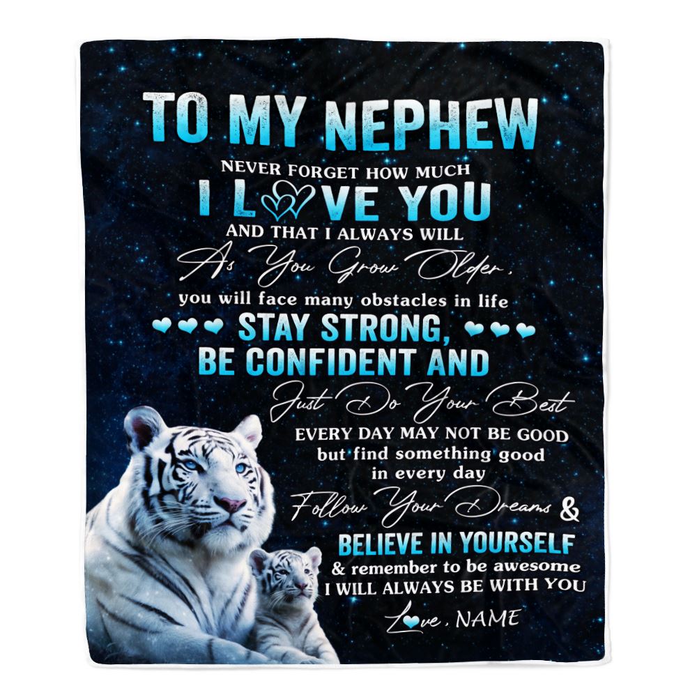 Personalized To My Nephew I Love You Forever Blanket From Aunt Auntie Uncle White Tiger Nephew Birthday Gifts Graduation Christmas Customized Fleece Blanket | siriusteestore