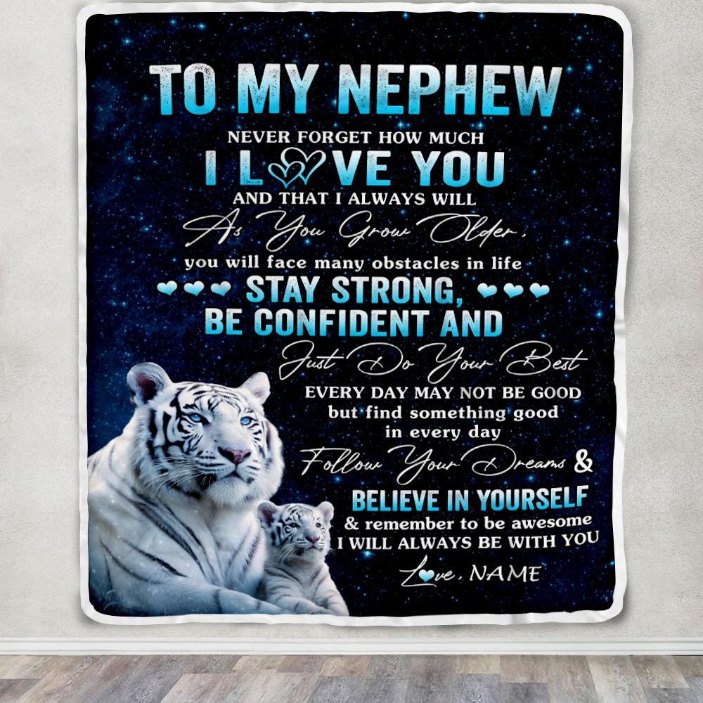 Personalized To My Nephew I Love You Forever Blanket From Aunt Auntie Uncle White Tiger Nephew Birthday Gifts Graduation Christmas Customized Fleece Blanket | siriusteestore