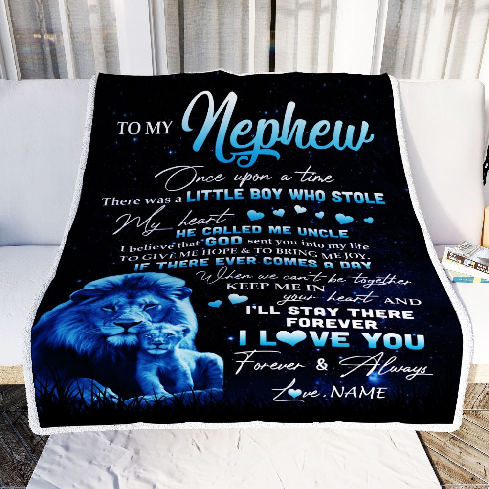 Personalized To My Nephew Lion Blanket From Uncle I'll Stay There Forever Nephew Birthday Graduation Christmas Customized Bed Quilt Fleece Throw Blanket | siriusteestore