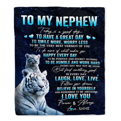 Personalized To My Nephew Tiger Blanket From Aunt Uncle Today Is A Good Day Nephew Gifts Birthday Graduation Christmas Customized Bed Fleece Throw Blanket | siriusteestore