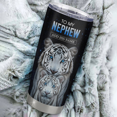 Personalized To My Nephew Tumbler From Aunt Uncle I Close My Eyes White Tiger Birthday Gifts For Nephew Graduation Christmas Custom Stainless Steel Coffee Mug | siriusteestore