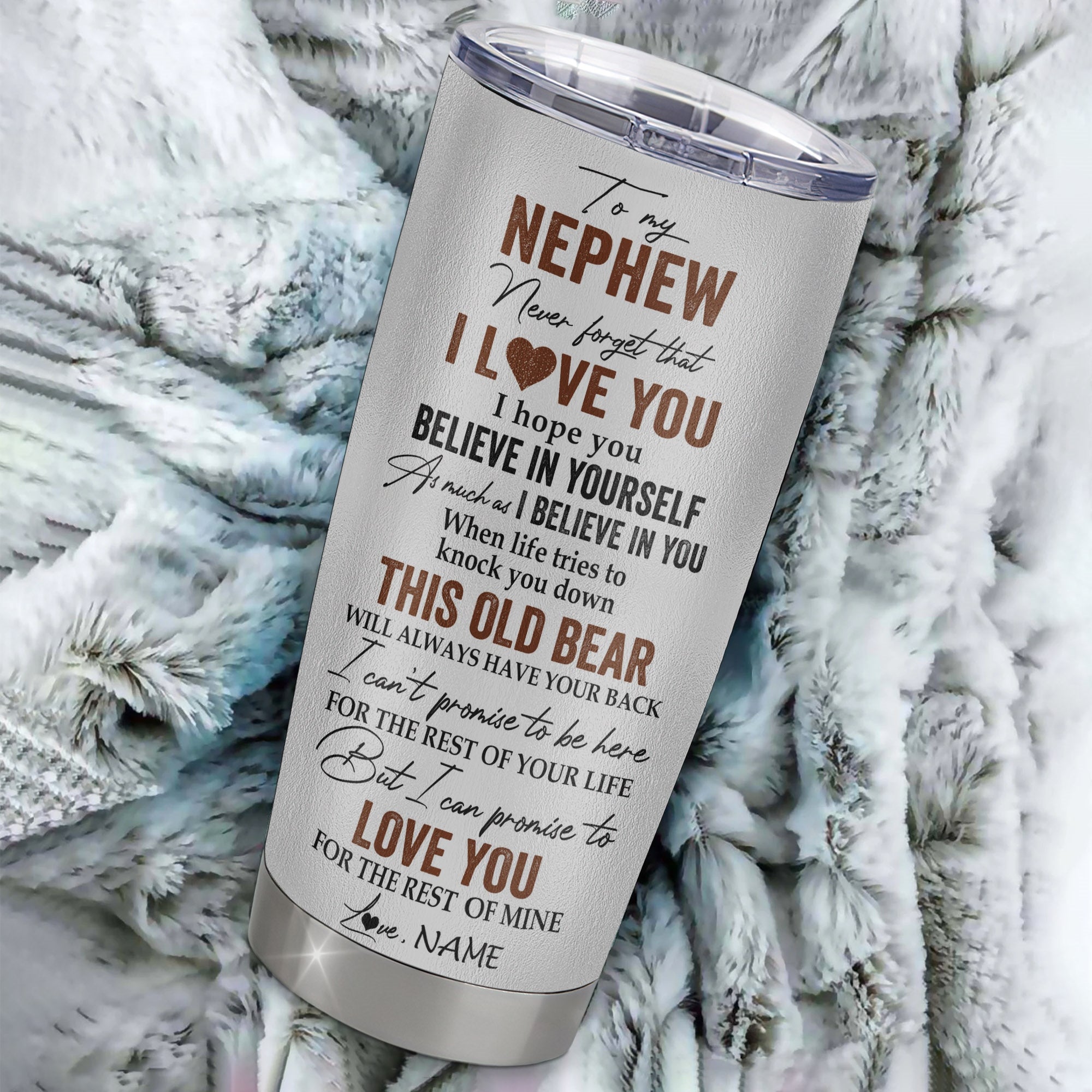 Personalized To My Nephew Tumbler From Aunt Uncle Stainless Steel Cup Never Forget That I Love You Bear Nephew Birthday Graduation Christmas Travel Mug | siriusteestore