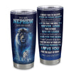 Personalized To My Nephew Tumbler From Uncle Believe Your Heart Nephew Gift Birthday Graduation Christmas Custom Stainless Steel Cup Travel Mug | siriusteestore
