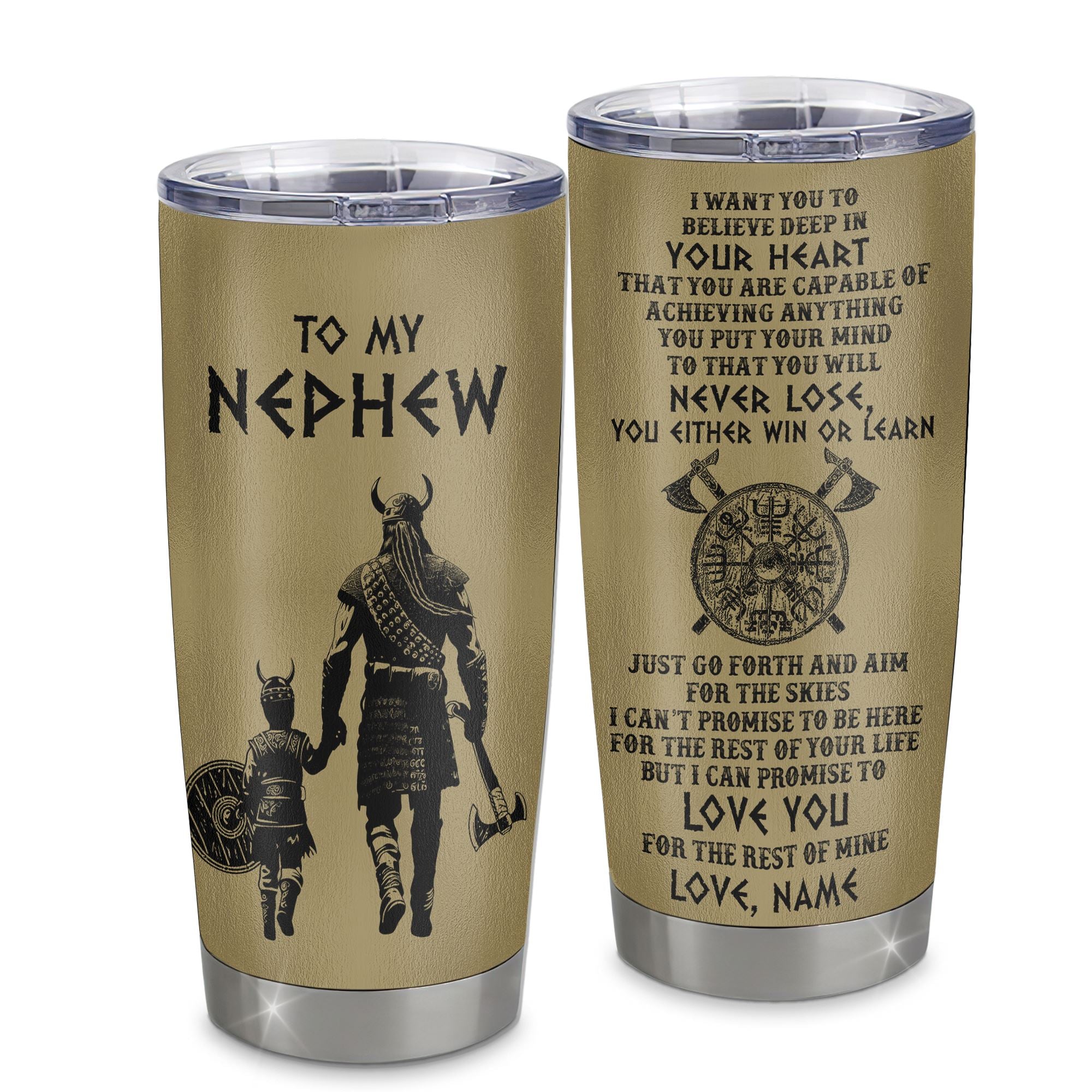 Personalized To My Nephew Tumbler From Uncle Stainless Steel Cup You Will Never Lose Viking Nephew Birthday Gifts Graduation Christmas Custom Travel Mug | siriusteestore