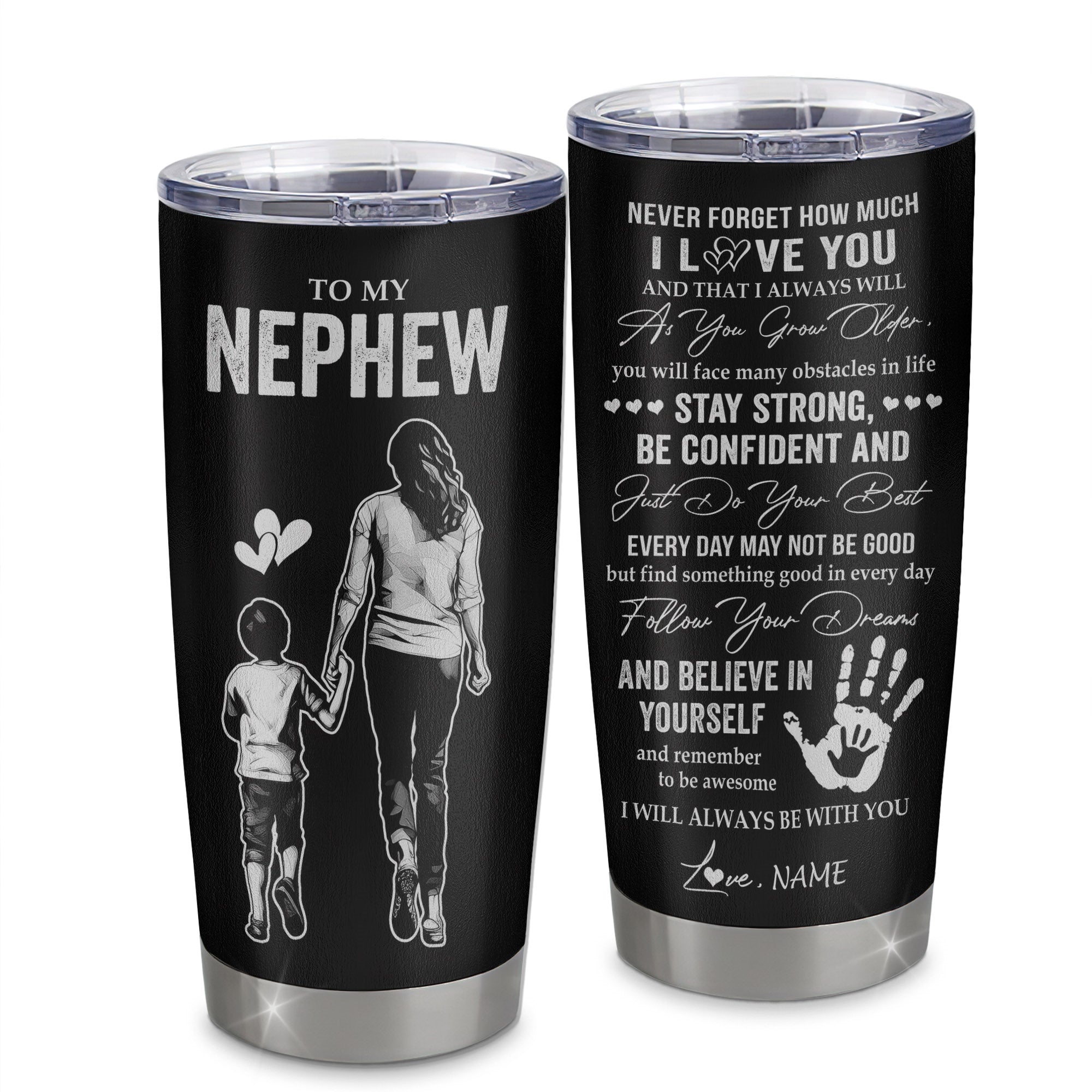 Personalized To My Nephew Tumbler Stainless Steel Cup I Love You Forever From Aunt Nephew Birthday Gifts Christmas Thanksgiving Graduation Custom Travel Mug | siriusteestore