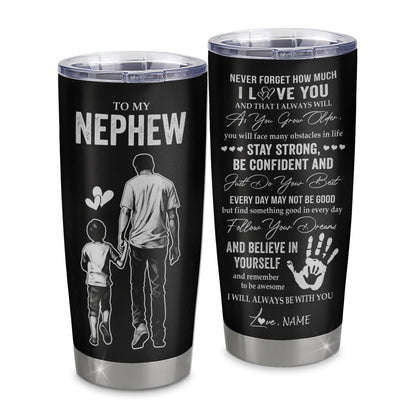Personalized To My Nephew Tumbler Stainless Steel Cup I Love You Forever From Uncle Nephew Birthday Gifts Christmas Thanksgiving Graduation Custom Travel Mug | siriusteestore