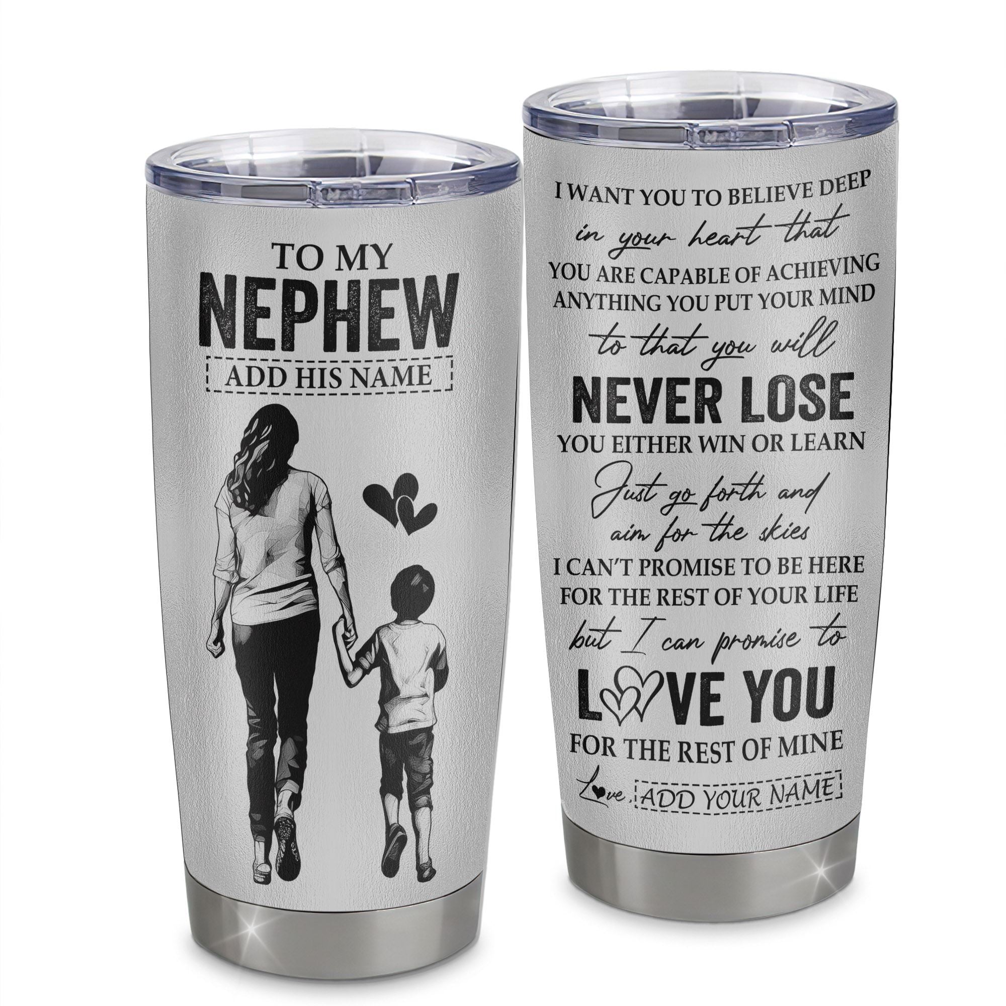 Personalized To My Nephew Tumbler You Will Never Lose From Aunt Auntie Nephew Birthday Gifts Graduation Christmas Custom Stainless Steel Cup Travel Mug | siriusteestore