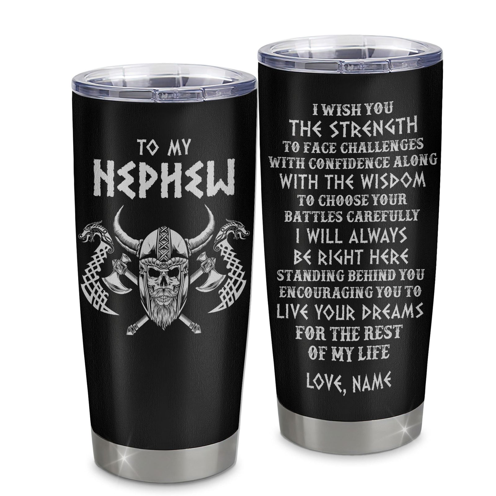 Personalized To My Nephew Viking Tumbler From Aunt Uncle I Wish You The Strength Scandinavian Norse Runes Viking For Men Birthday Gifts Christmas Custom Travel Mug | siriusteestore