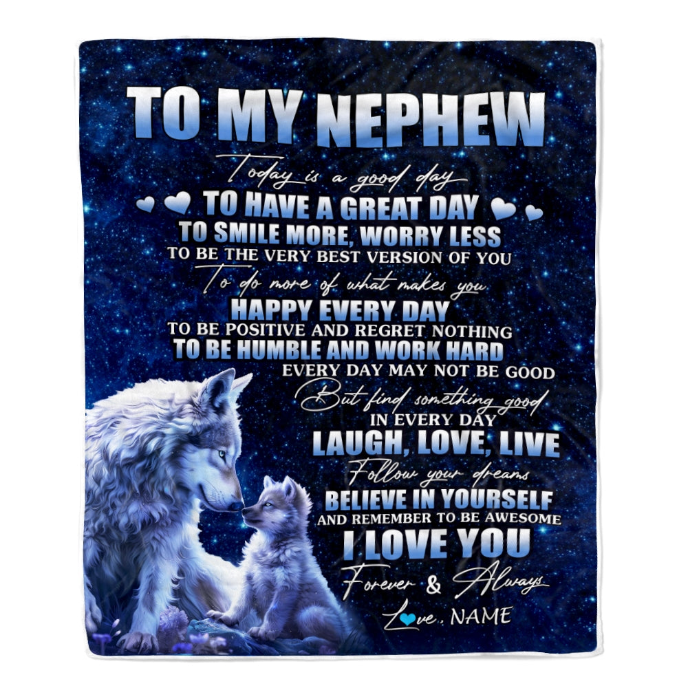 Personalized To My Nephew Wolf Blanket From Aunt Uncle Today Is A Good Day Nephew Gifts Birthday Graduation Christmas Customized Bed Fleece Throw Blanket | siriusteestore