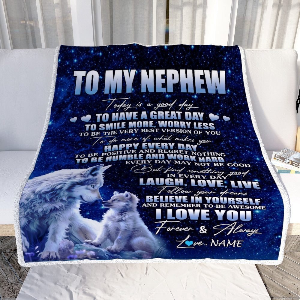 Personalized To My Nephew Wolf Blanket From Aunt Uncle Today Is A Good Day Nephew Gifts Birthday Graduation Christmas Customized Bed Fleece Throw Blanket | siriusteestore