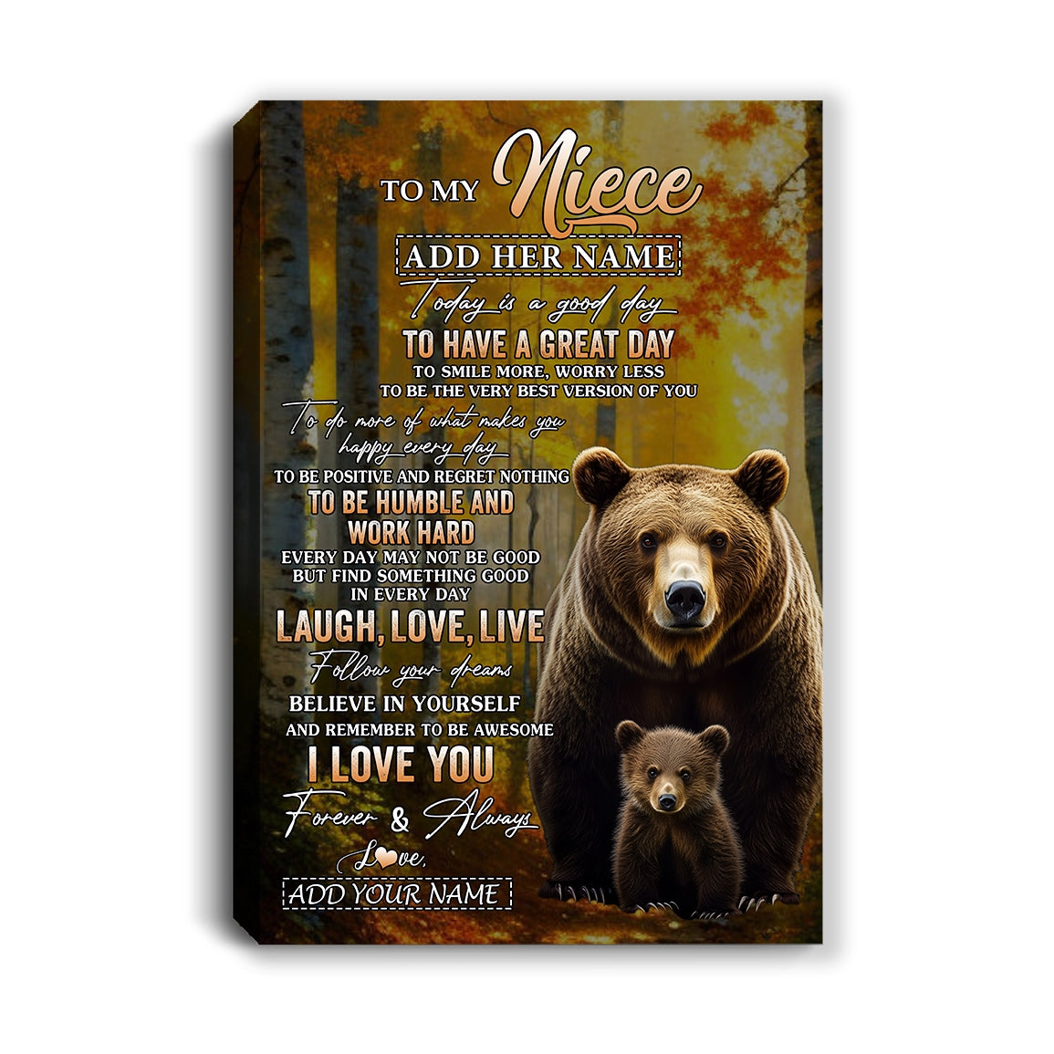 Personalized To My Niece Bear Canvas From Aunt Uncle Auntie Every Day Laugh Love Live Niece Birthday Gifts Graduation Christmas Custom Wall Art Framed Canvas | siriusteestore