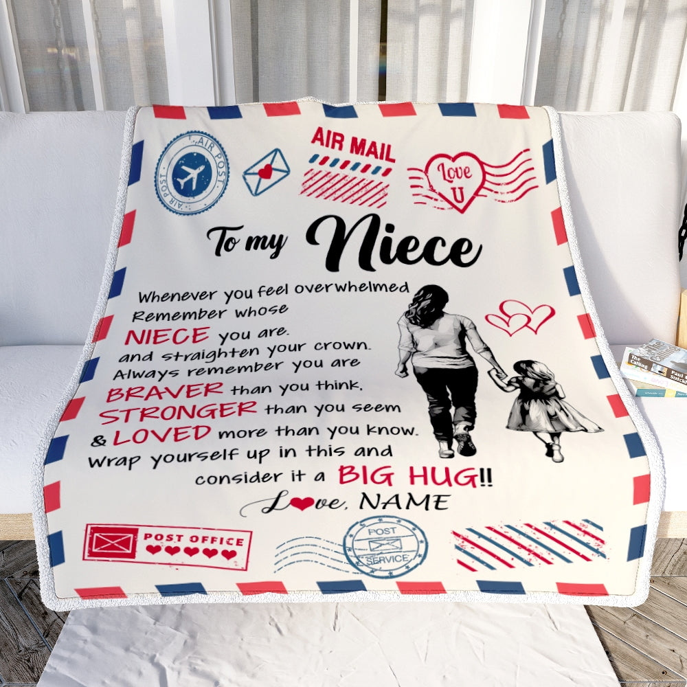 Personalized To My Niece Blanket From Aunt Auntie Braver Stronger Loved Airmail Niece Birthday Graduation Christmas Customized Bed Fleece Throw Blanket | siriusteestore