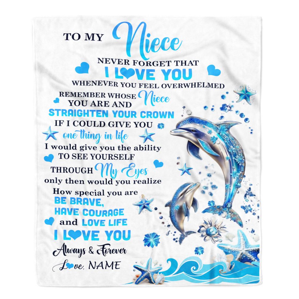 Personalized To My Niece Blanket From Aunt Auntie Uncle Dophin Never Forget I Love You Niece Birthday Christmas Graduation Customized Gift Fleece Blanket | siriusteestore